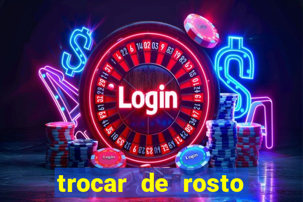 trocar de rosto online trocar rosto de video online